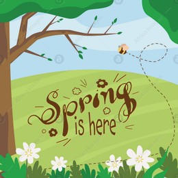 Bee flying near trees and flowers in meadow and text Spring Is Here Illustration of Bee flying near trees and flowers in meadow and text Spring Is Here