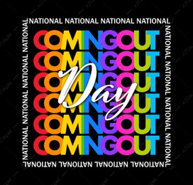 National Coming Out Day card design on black background Illustration of National Coming Out Day card design on black background