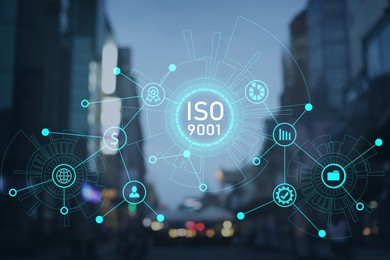 International Organization for Standardization (ISO 9001). Different virtual icons and blurred view of cityscape on background Image of International Organization for Standardization (ISO 9001). Different virtual icons and blurred view of cityscape on background